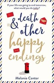 DEATH AND OTHER HAPPY ENDINGS